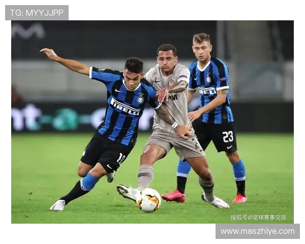 国际米兰老化问题显现,对联赛竞争格局稳定性造成影响 国际米兰老化问题显现,对联赛竞争格局稳定性造成影响